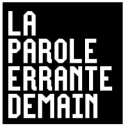 Logo de La Parole Errante demain